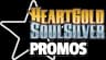 HeartGold SoulSilver Promos