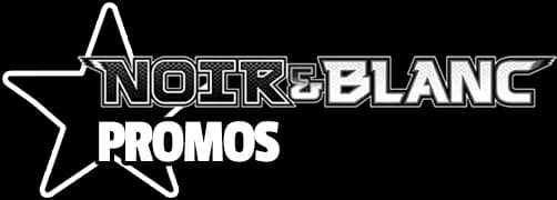 Promos Noir et Blanc